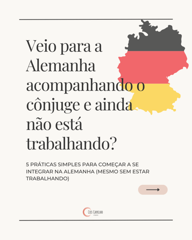 Dicas para quem imigrou pois o conjugê foi trabalhar em outro país.